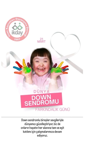 Dünya Down Sendromu Farkındalık Günü