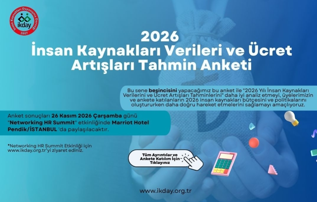 2026 İnsan Kaynakları Verileri ve Ücret Artışları Tahmin Anketi İçin Son Katılım Tarihi