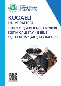 1.Ulusal İşyeri Temelli Mesleki Eğitim Çalıştayı Raporu