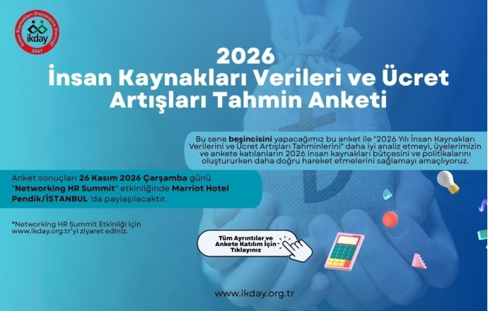 2026 İnsan Kaynakları Verileri ve Ücret Artışları Tahmin Anketi İçin Son Katılım Tarihi