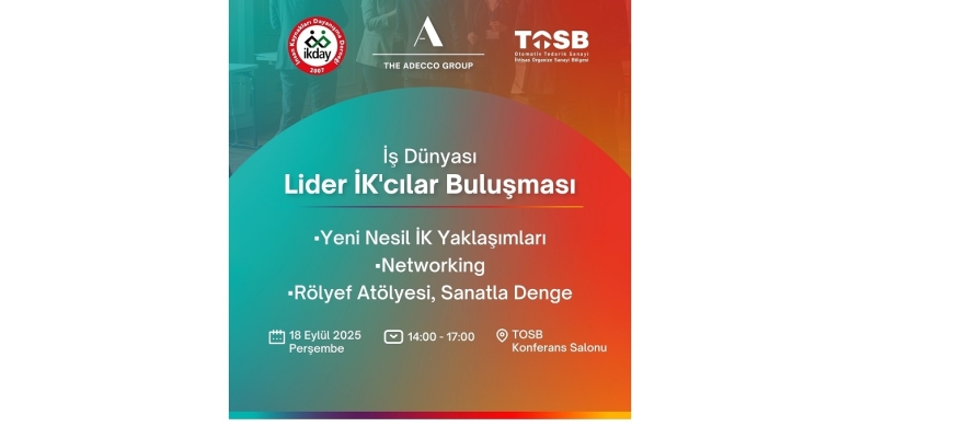 İş Dünyası Lider İK'cılar Buluşması