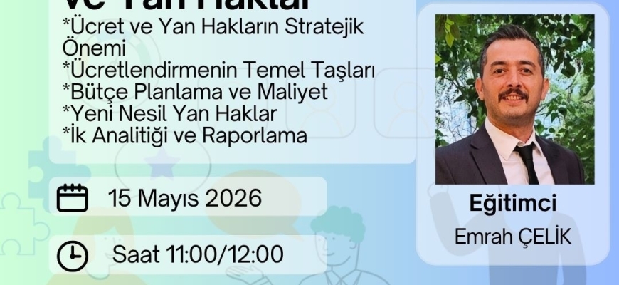 Ücret Yönetimi ve Yan Haklar