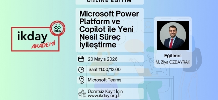 Microsoft Power Platform ve Copilot ile Yeni Nesil Süreç İyileştirme
